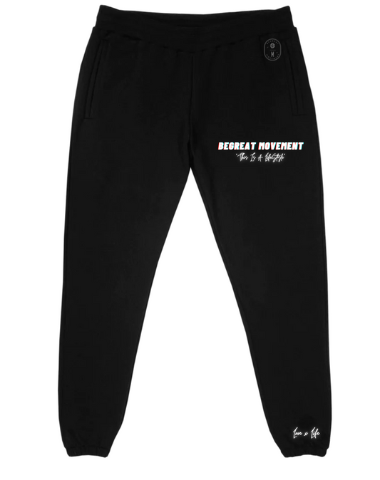 Black Sweatpants "This is A LifeStyle" Edition